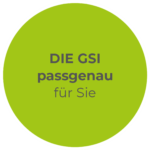 ein grüner Kreis mit der Aufschrift: Die GSI passgenau für Sie